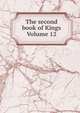 The second book of Kings Volume 12, 