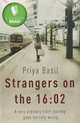 Strangers on the 16:02 (Quick Read) Exp., Basil, Priya 