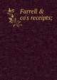 Farrell & co's receipts;, 