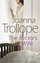 The Rector's Wife, Джоанна Троллоп 