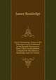 Local Chronology, Notes of the Principal Events Published in the Kendal Newspapers Since Their Establishment, Compiled by the Editors J. Routledge and J.H. Farmer., James Routledge 