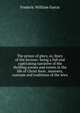 The prince of glory, or, Story of the Saviour: being a full and captivating narrative of the thrilling scenes and events in the life of Christ form . manners, customs and traditions of the Jews, Frederic William Farrar 