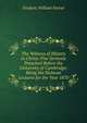The Witness of History to Christ: Five Sermons Preached Before the University of Cambridge; Being the Hulsean Lectures for the Year 1870, Frederic William Farrar 