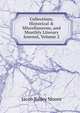 Collections, Historical & Miscellaneous, and Monthly Literary Journal, Volume 2, Jacob Bailey Moore 