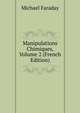 Manipulations Chimiques, Volume 2 (French Edition), Faraday Michael 