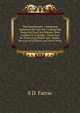 The Homekeeper: Containing Numerous Recipes for Cooking and Preparing Food in a Manner Most Conducive to Health ; Directions for Preserving Health and . Home ; the Care of Children and Hired Perso, S D. Farrar 