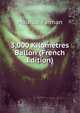 3,000 Kilometres Ballon (French Edition), Maurice Farman 