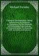 Chemical Manipulation: Being Instructions to Students in Chemistry On the Methods of Performing Experiments of Demonstration Or Research, with Accuracy and Success, Faraday Michael 