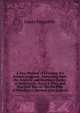 A New Method of Learning the French Language: Embracing Both the Analytic and Synthetic Modes of Instruction; Being a Plain and Practical Way of . On the Plan of Woodbyry's Method with German, Louis Fasquelle 