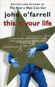 This is Your Life / Это твоя жизнь, Джон О'Фаррел 