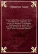 Etude Sur Les Oeuvres Hospitali?res ? Narbonne, En Angleterre, En Ecosse, En Belgique, En Hollande, En Danemark, En Su?de, En Norw?ge, En Italie, ? . D'epartments De La Seine, De (French Edition), Hippolyte Faure 