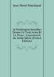 Le Vuidangeur Sensible: Drame En Trois Actes Et En Prose : L'assommoir Du Xviiie Si?cle (French Edition), Jean-Henri Marchand 