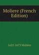 Moliere (French Edition), Molie?re 