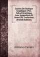 Lecons De Statique Graphique: Ptie. Calcul Graphique Avec Appendices Et Notes Du Traducteur (French Edition), Antonio Favaro 