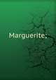 Marguerite;, 