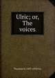 Ulric; or, The voices, Theodore S. 1807-1898 Fay 