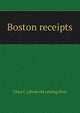 Boston receipts, Clara C.] [from old catalog] [Fay 