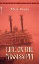 Life on Mississippi (MM), Twain, Mark 
