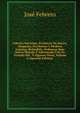 Febrero Novisimo, O Libreria De Jueces, Abogados, Escribanos Y Medicos Legistas, Refundida, Ordenana Bajo Nuevo Metodo Y Adicionada Con Un Tratado Del . Y Algunos Otros, Volume 6 (Spanish Edition), Jose Febrero 