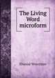 The Living Word microform, Elwood Worcester 