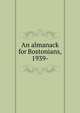 An almanack for Bostonians, 1939-, 