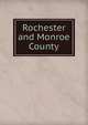 Rochester and Monroe County, 