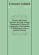 Intorno Ad Alcune Varianti Nel Teso Divina Commedia Di Dante Di Confronto Colla Lezione Di Nidobeato: Lettera (Italian Edition), Fortunato Federici 