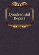 Quadrennial Report, 