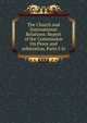 The Church and International Relations: Report of the Commission On Peace and Arbitration, Parts I-Iv., 