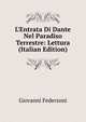 L'Entrata Di Dante Nel Paradiso Terrestre: Lettura (Italian Edition), Giovanni Federzoni 