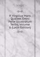 P. Virgilius Maro Qualem Omni Parte Illustratum Tertio, Volume 6 (Latin Edition), Johann P. Glock 