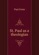 St. Paul as a theologian, Paul Feine 
