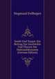 Smith Und Turgot: Ein Beitrag Zur Geschichte Und Theorie Der Nationalokonomie (German Edition), Siegmund Feilbogen 
