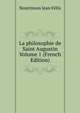 La philosophie de Saint Augustin Volume 1 (French Edition), Nourrisson Jean Felix 