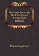 Methode Generale Du Catichisme V.2 (French Edition), Dupanloup Felix 