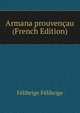 Armana prouvencau (French Edition), Felibrige Felibrige 