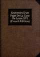 Souvenirs D'un Page De La Cour De Louis XVI (French Edition), 