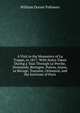 A Visit to the Monastery of La Trappe, in 1817: With Notes Taken During a Tour Through Le Perche, Normandy, Bretagne, Poitou, Anjou, Le Bocage, Touraine, Orleanois, and the Environs of Paris, William Dorset Fellowes 