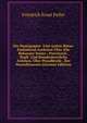Die Staatspapier- Und Actien-Borse: Enthaltend Auskunst Uber Alle Bekannte Staats-, Provinzial-, Stadt- Und Standesherrliche Anlehen, Uber Pfandbriefe . Der Staatsfinanzen (German Edition), Friedrich Ernst Feller 