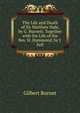 The Life and Death of Sir Matthew Hale, by G. Burnett. Together with the Life of the Rev. H. Hammond, by J. Fell, Burnet, Gilbert, 1643-1715 