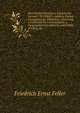New Pocket Dictionary, English and German: To Which Is Added a Pocket Companion for Travellers, Containing a Collection Fo Conversations, a Geographical Vocabulary and a Table of Coins, &c, Friedrich Ernst Feller 