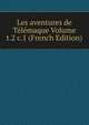 Les aventures de Telemaque Volume t.2 c.1 (French Edition), 