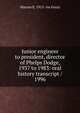 Junior engineer to president, director of Phelps Dodge, 1937 to 1983: oral history transcript / 1996, Warren E. 1915- ive Fenzi 