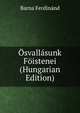 Osvallasunk Foistenei (Hungarian Edition), Barna Ferdinand 