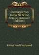Oesterreichs's Dank An Seine Krieger (German Edition), Kaiser Josef Ferdinand 