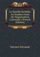 La Famille Kerdalec Au Soudan (essai De Vulgarisation Coloniale.) (French Edition), Decourt Fernand 