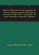 Relacion historial de las misiones de indios chiquitos que en el Paraguay tienen los padres de la Compania de Jesus Volume 01 (Spanish Edition), Lozano Pedro 1697-1752 