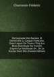 Dictionnaire Des Racines Et Deriv?s De La Langue Fran?aise, Dans Lequel On Trouve Tous Les Mots Distribu?s Par Famille D'apr?s La Similitude De . De La Racine Dont Elle (French Edition), Charrassin Frederic 