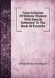 Form Criticism Of Hebrew Wisdom With Special Reference To The Book Of Proverbs, Schnell Robert Ferdinand 