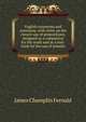 English synonyms and antonyms, with notes on the correct use of prepositions; designed as a companion for the study and as a text-book for the use of schools, James Champlin Fernald 